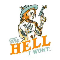The Hell I Won't: Badass Tattoo Redhead Rockabilly & Revolver - design