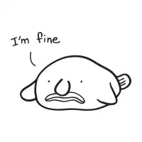 Blobfish is fine - design