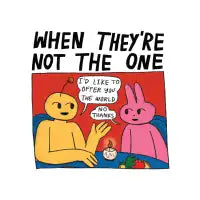 Not the One - design