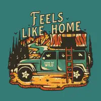 FEELS LIKE HOME T-Shirt - design