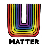 U MATTER - design