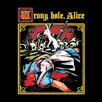 Wrong hole, Alice - design