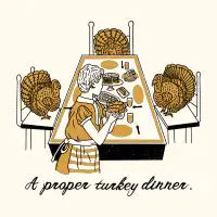 A PROPER TURKEY DINNER - design