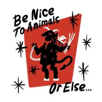 BE NICE TO ANIMALS - KRAMPUS - design