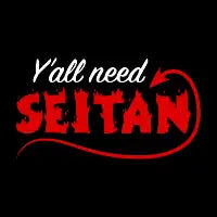 Y'ALL NEED SEITAN - BLACK - design