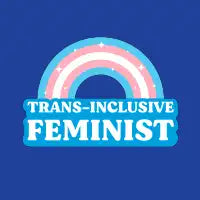 Trans-Inclusive Feminist - design