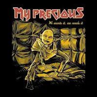 My Precious - design