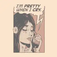 Pretty when you cry - design