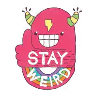 Stay Weird - design