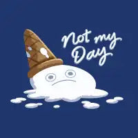 Not My Day - design