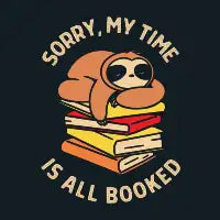 Sorry, My Time is All Booked - design