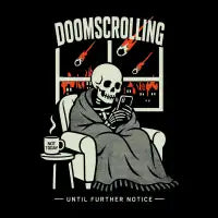 Doomscrolling Until Further Notice - design