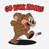 Go Kick Rocks T-Shirt - design