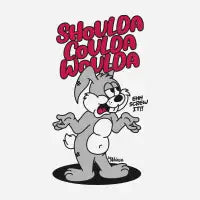 Shoulda Coulda Woulda - design