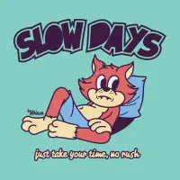 Slow Days - design