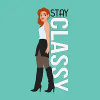 Stay Classy - design