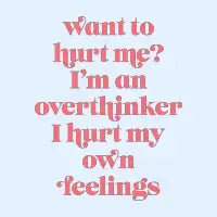 Overthinker - design