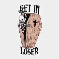 Get In Loser - design