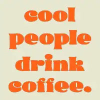 Retro Cool People Drink Coffee Typography Orange - design