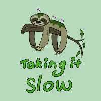 Taking it Slow sloth - design