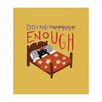 Doing Enough (Print) - design