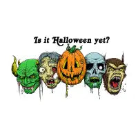 Is It Halloween Yet? (Black Font) - design