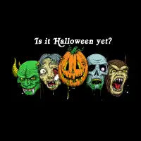 Is It Halloween Yet? (White Font) - design