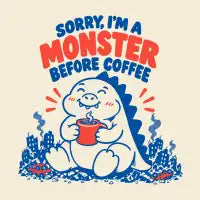 Monster Before Coffee - design