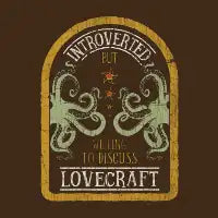 Introverted but Lovecraft - design