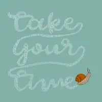 Take your time - design