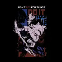 Don’t Beg - design
