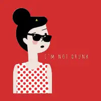 I’m not drunk - design