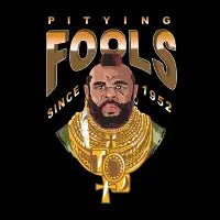 Pitying Fools - design