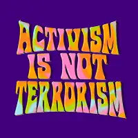 Activism is not terrorism - design