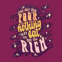 Eat the rich - design