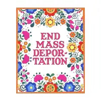 End Mass Deportation - design