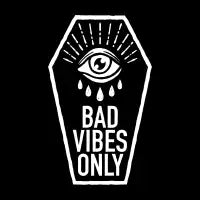 Bad Vibes Only - design