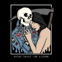 Never Trust the Living - design