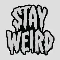 Stay Weird - design