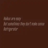 Haikus Are Easy, But Sometimes... - design