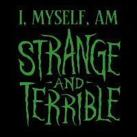 I Myself Am Strange & Terrible - Green - design