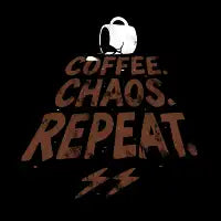 Coffee. Chaos. Repeat. - design