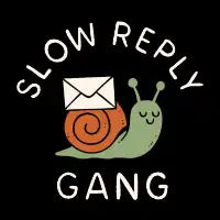 Slow Reply Gang T-Shirt - design