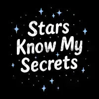 Stars Know My Secrets - design