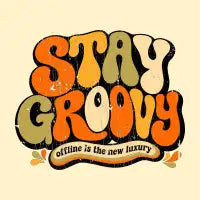 Stay Groovy - design