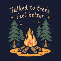 Talked to Trees T-Shirt - design