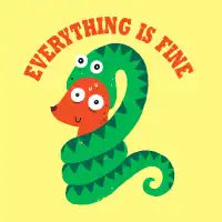 Everything Is Fine - design