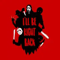 I'll Be Right Back - design