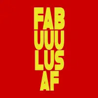 Fabulous AF - design
