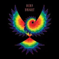 BURN BRIGHT - design